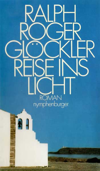 Gloeckler Reise ins Licht